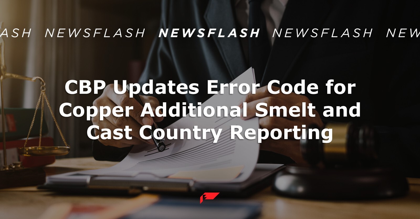 CBP Updates Error Code for Copper Additional Smelt and Cast Country ...