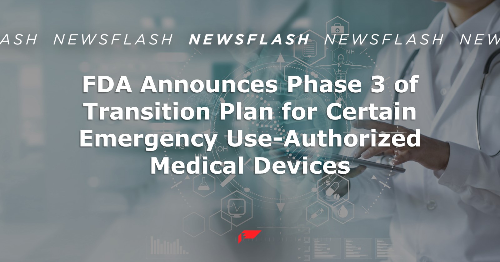 FDA Announces Phase 3 of Transition Plan for Certain Emergency Use ...