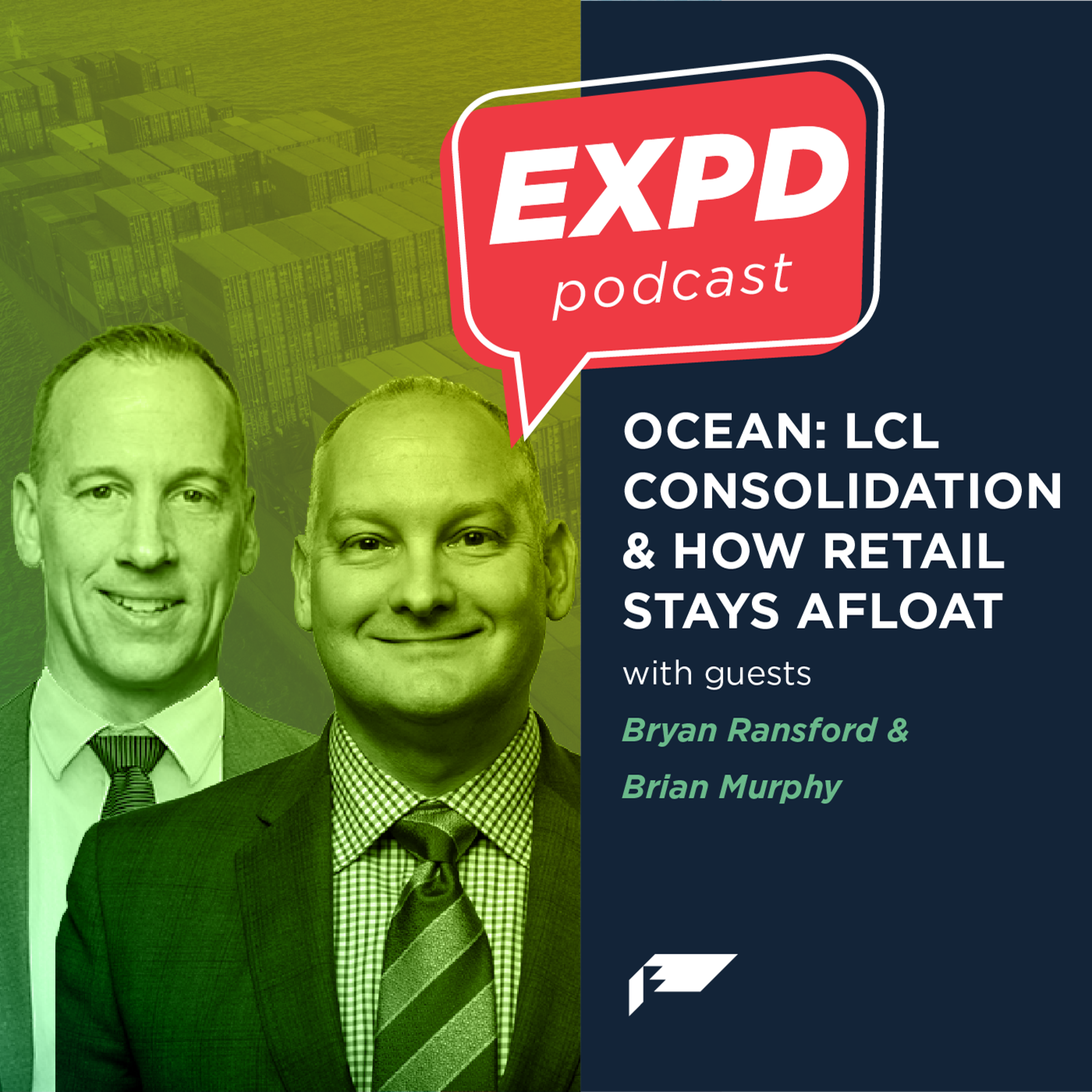 Episode 13 | Ocean: LCL Consolidation & How Retail Stays Afloat