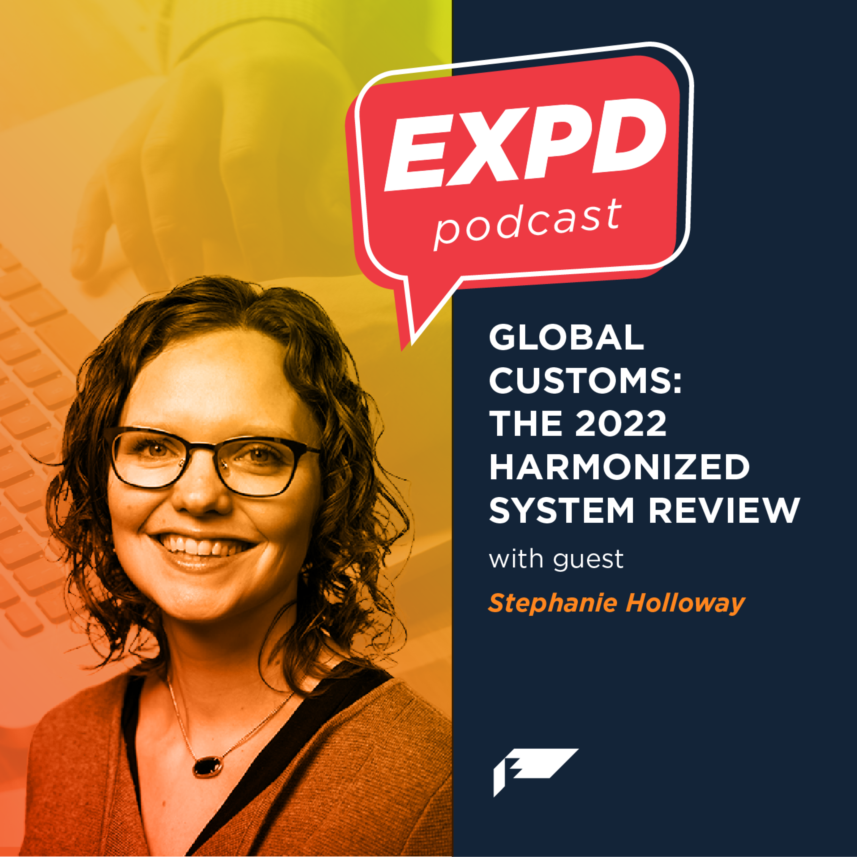Episode 27 | Global Customs: The 2022 Harmonized System Review